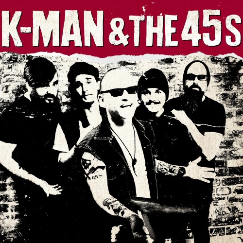 K-Man & The 45s