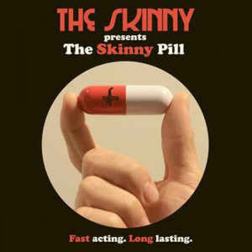 The Skinny Pill